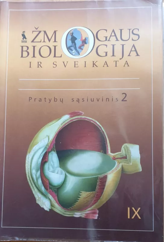 Žmogaus biologija ir sveikata. 2-asis pratybų sąsiuvinis IX klasei - Laima Molienė, Stasys  Molis, knyga