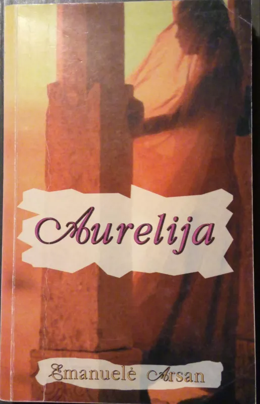 Aurelija - Emanuelė Arsan, knyga