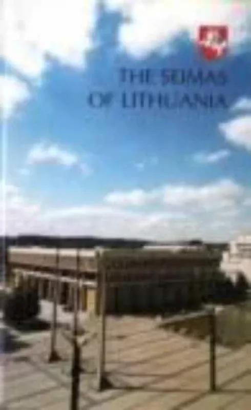 The Seimas of Lithuania - Autorių Kolektyvas, knyga