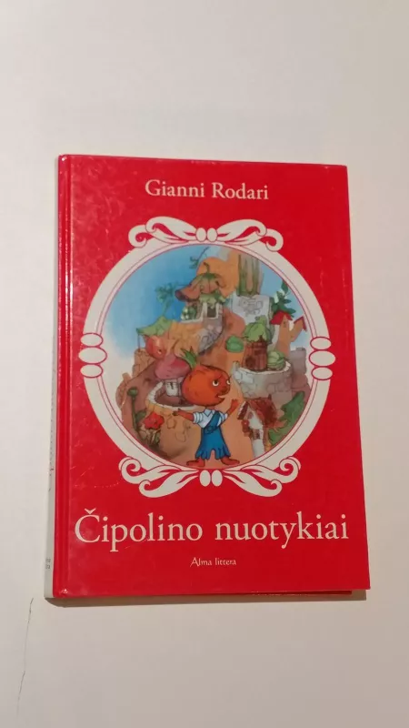Čipolino nuotykiai - Gianni Rodari, knyga
