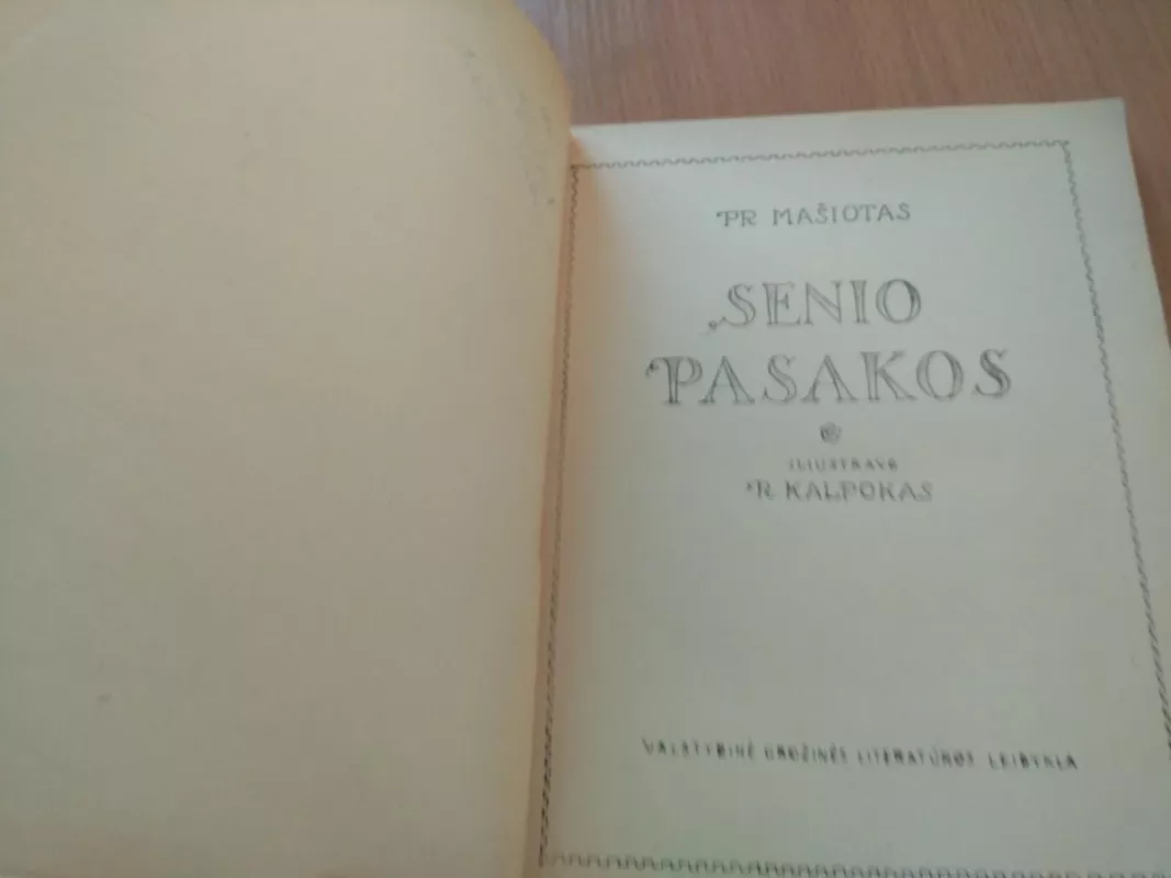 Senio pasakos - Pranas Mašiotas, knyga