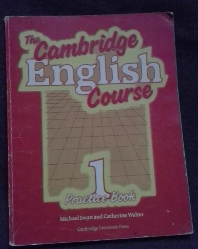The Cambridge English course. 1, Practice book - Michael Swan Catherine Walter, knyga