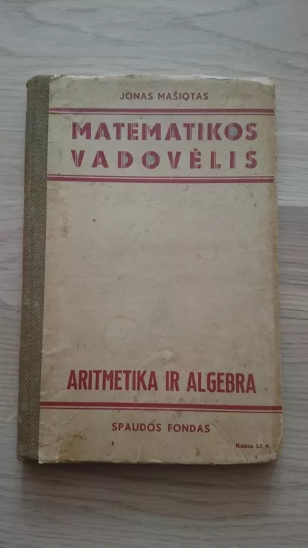 Matematikos vadovėlis Geometrija - Jonas Mašiotas, knyga