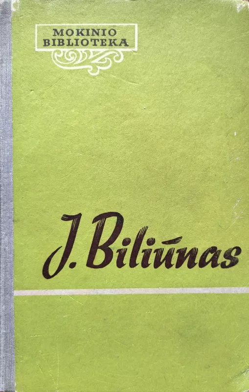 J.Biliūnas -  Mokinio biblioteka, knyga