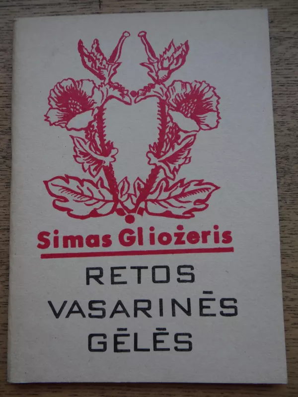 Retos vasarinės gėlės - Simas Gliožeris, knyga