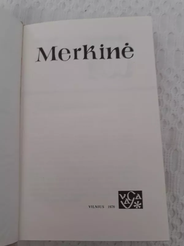 Merkinė - Autorių Kolektyvas, knyga