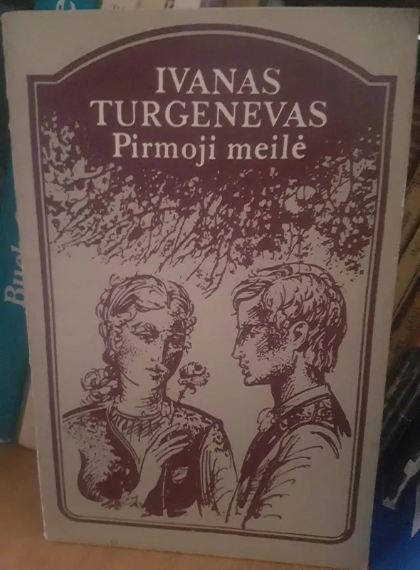 Pirmoji meilė,1983 m - I. Turgenevas, knyga