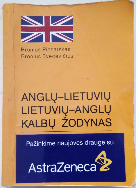 Anglų-lietuvių, lietuvių-anglų kalbų žodynas - Bronius Piesarskas, knyga