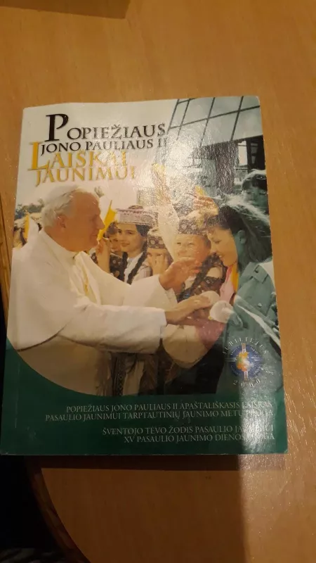 Popiežiaus Jono Pauliaus II laiškai jaunimui - Autorių Kolektyvas, knyga