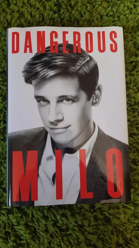 Dangerous - Milo Yiannopoulos, knyga