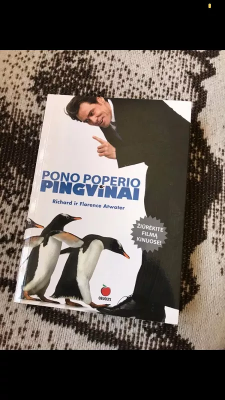 Pono poperio pingvinai - Richard Atwater, Florence  Atwater, knyga