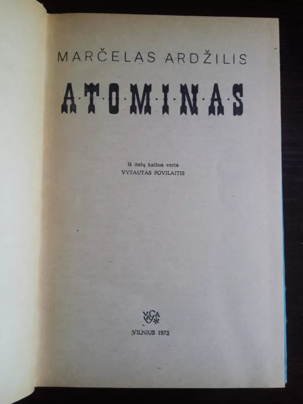 Atominas - Marčelas Ardžilis, knyga