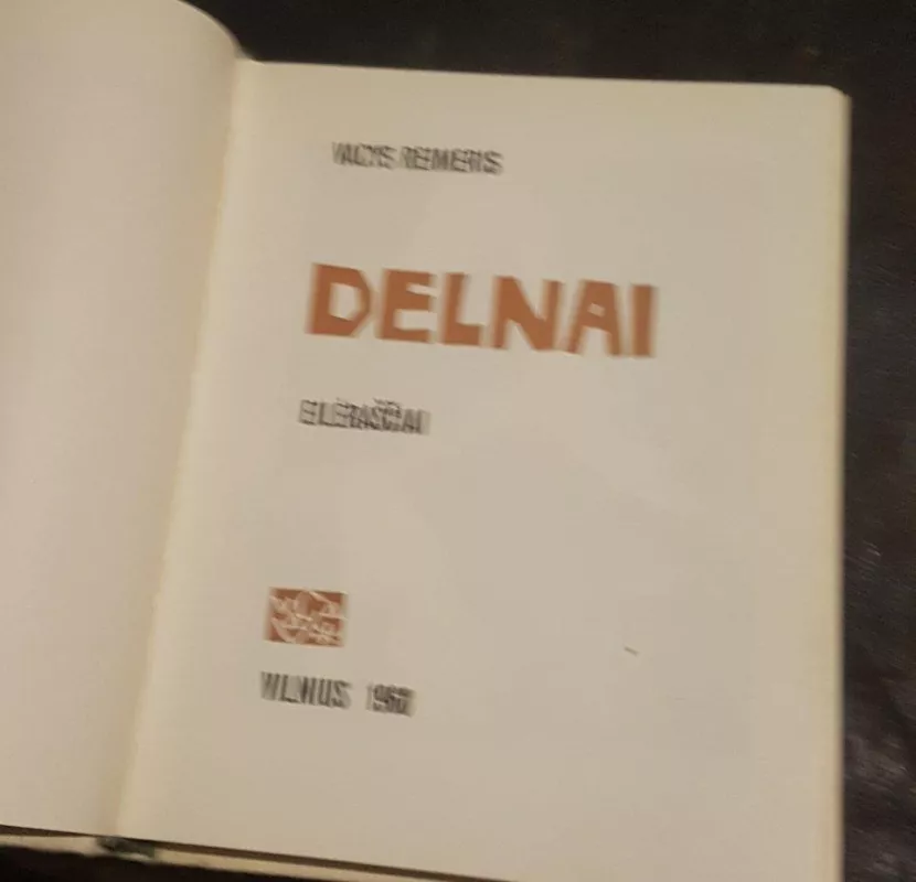 Delnai - Vacys Reimeris, knyga