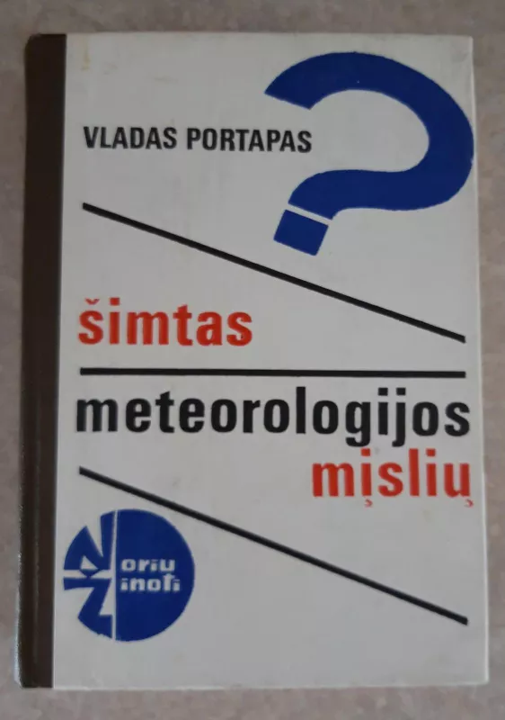 Šimtas meteorogijos mįslių - Vladas Portapas, knyga