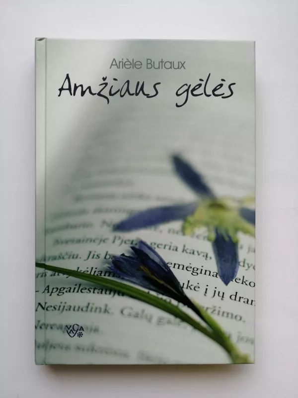 Amžiaus gėlės - Ariele Butaux, knyga