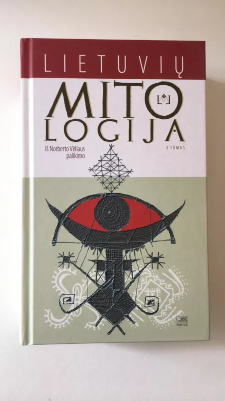 Lietuvių mitologija (3 tomas) - Norbertas Vėlius, knyga