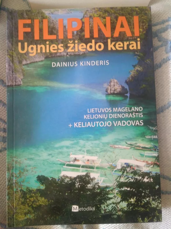 Filipinai. Ugnies žiedo kerai - Dainius Kinderis, knyga