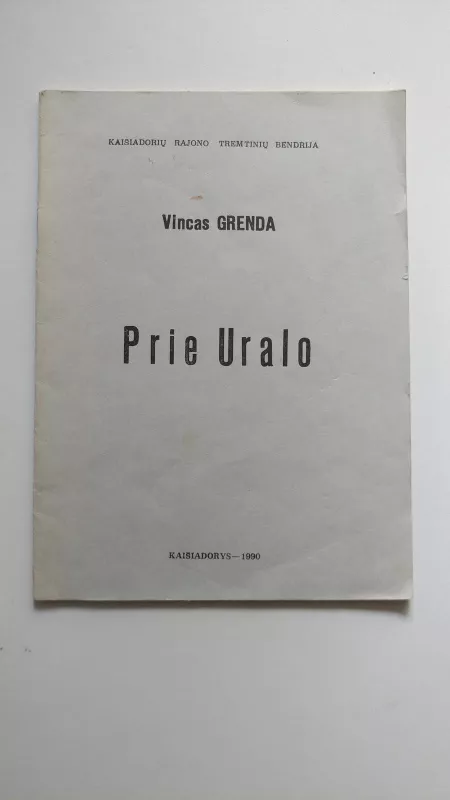 Prie Uralo - Vincas Grenda, knyga