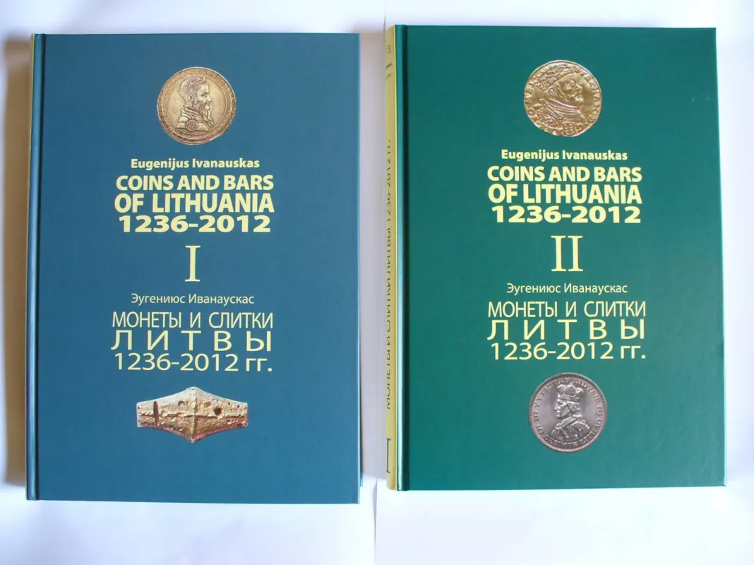 Lietuvos monetos ir lydiniai 1236-2012 - Eugenijus Ivanauskas, knyga