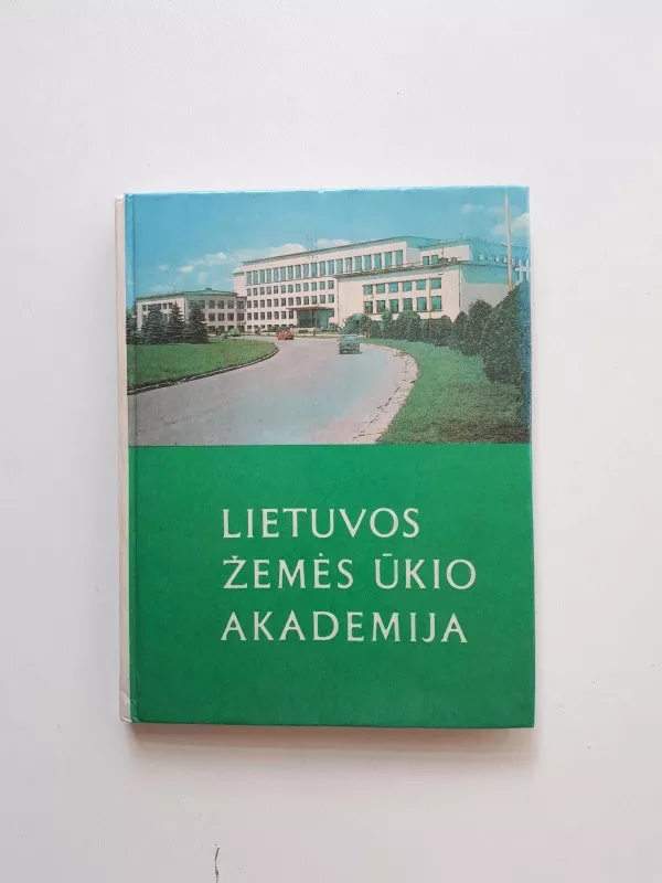 Lietuvos žemės ūkio akademija - V. Danilevičius, knyga