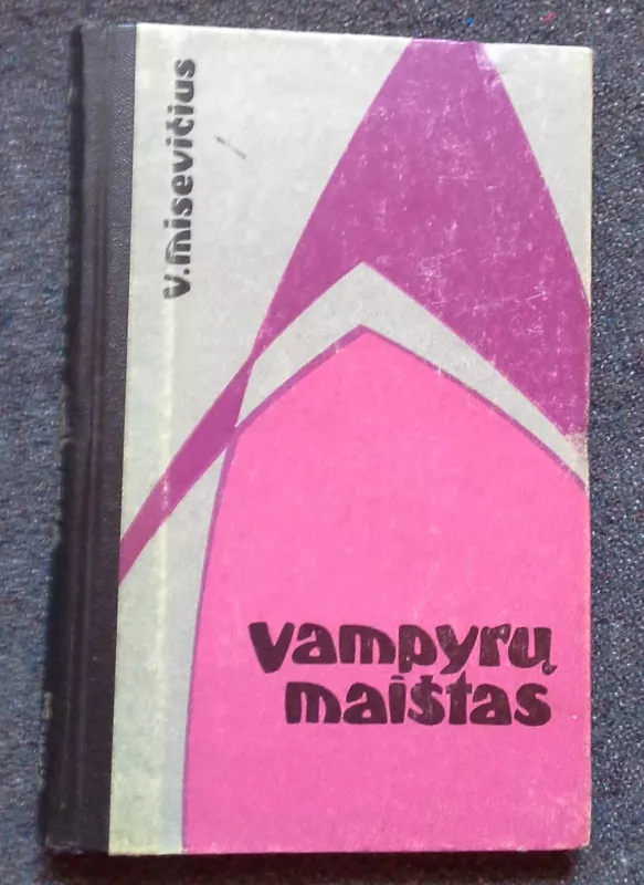 Vampyrų maištas - V. Misevičius, knyga