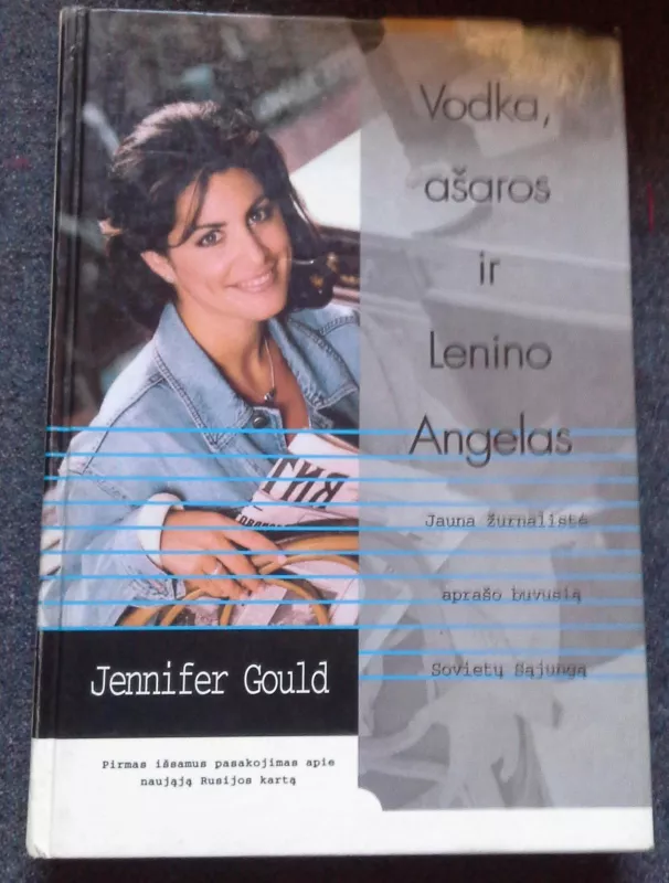 Vodka, ašaros ir Lenino angelas - Jennifer Gould, knyga