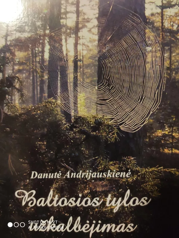 Baltosios tylos užkalbėjimas - Danutė Andrijauskienė, knyga