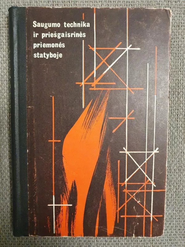 Saugumo technika ir priešgaisrinės priemonės statyboje - M. Tolstojus M. Demidovas, knyga