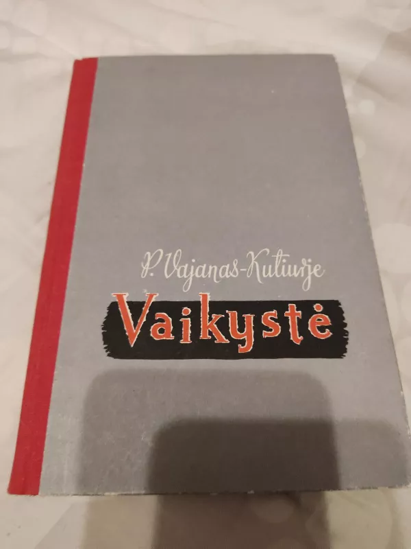 Vaikystė - P. Vajanas-Kutiurje, knyga