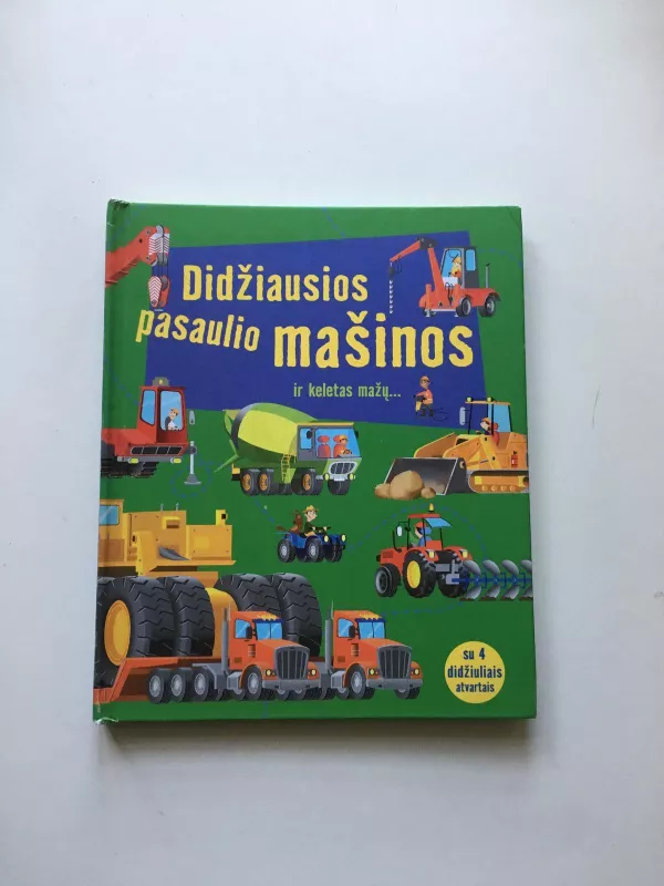 Didžiausios pasaulio mašinos ir keletas mažų... - Minna Lacey, knyga