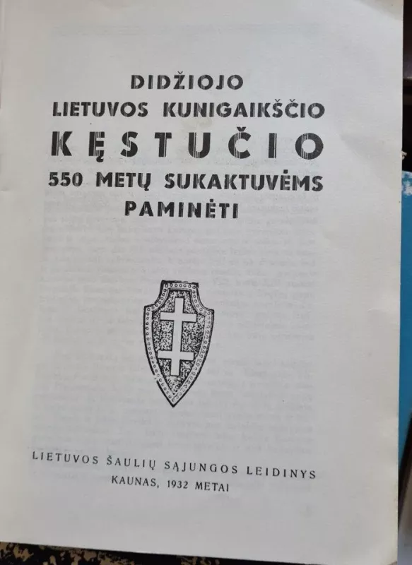 Didysis Lietuvos kunigaikštis Kęstutis 1382 -1932 - Autorių Kolektyvas, knyga