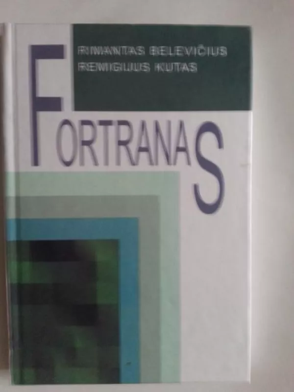 Fortranas - Kutas R. Belevičius R., knyga