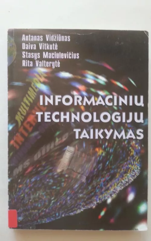 Informacinių technologijų taikymas - Antanas Vildžiūnas, knyga