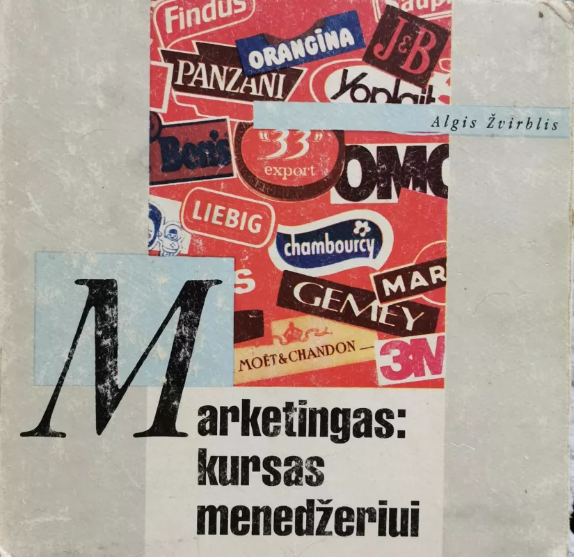 Marketingas: kursas menedžeriui - Algis Žvirblis, knyga