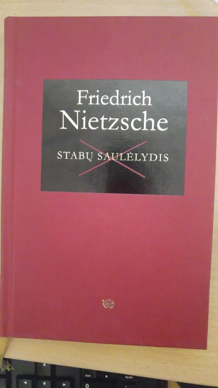 Stabų saulėlydis - Friedrich Nietzsche, knyga