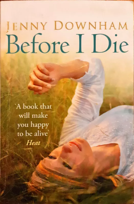 Before I die - Jenny Downham, knyga