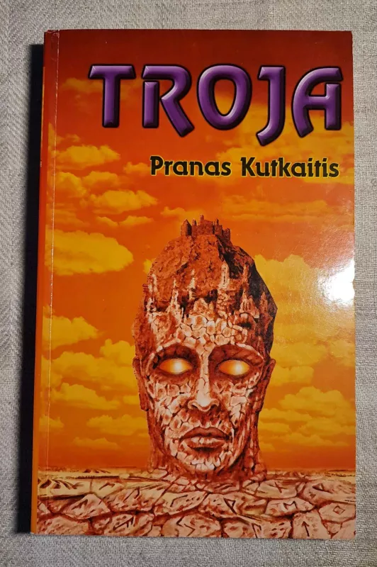 Troja - Pranas Kutkaitis, knyga