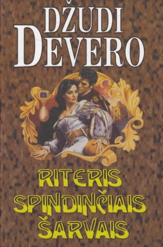 Riteris spindinčiais šarvais - Džudi Devero, knyga