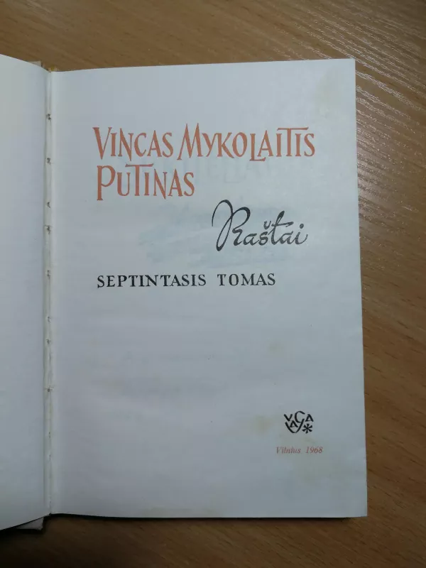 Raštai VII tomas - Vincas Mykolaitis-Putinas, knyga