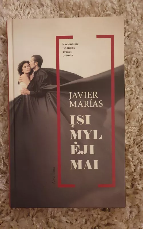 Įsimylėjimai - Javier Marias, knyga