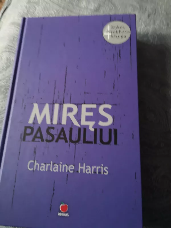 Miręs pasauliui - Charlaine Harris, knyga