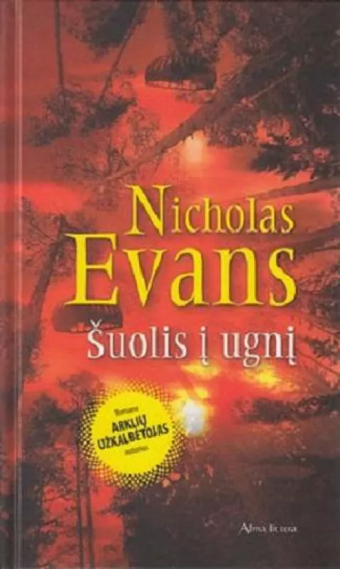 Šuolis į ugnį - Nicholas Evans, knyga