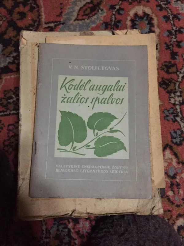 Kodėl augalai žalios spalvos - V. N. Stolietovas, knyga
