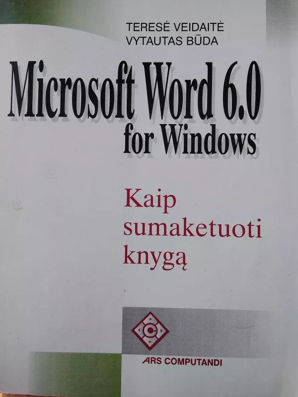 Microsoft Word 6,0 for Windows - Autorių Kolektyvas, knyga
