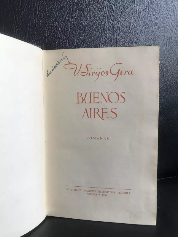 Buenos Aires - Vytautas Sirijos Gira, knyga