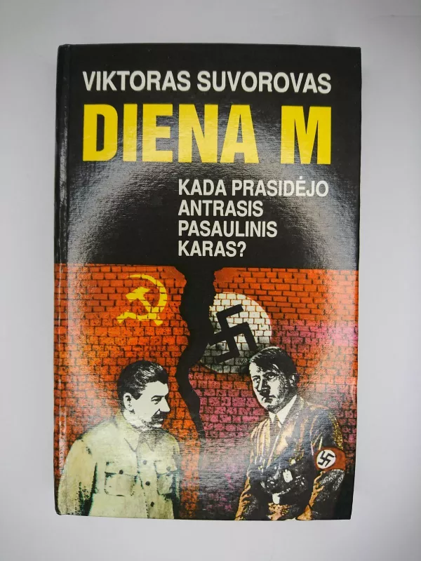 Diena M. - Viktoras Suvorovas, knyga