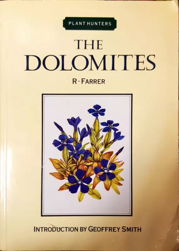 The Dolomites - R. Farrer, knyga