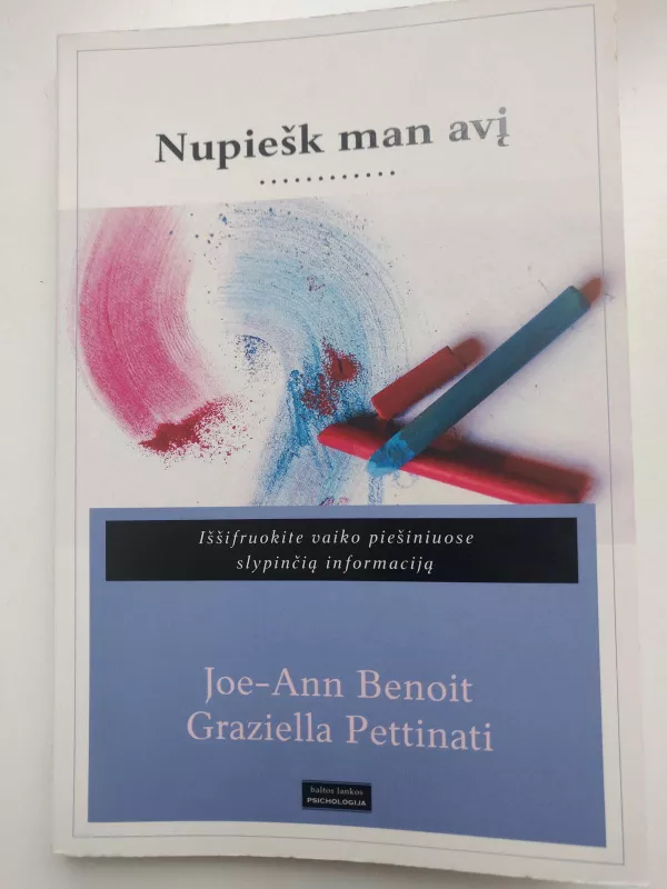 Nupiešk man avį - Joe-Ann Benoit, knyga