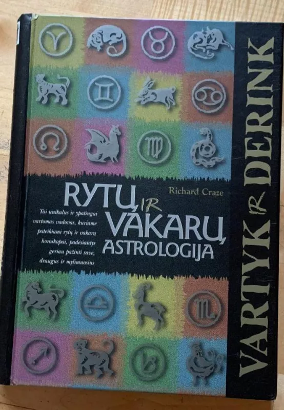 Rytų ir vakarų astrologija - Richard Craze, knyga