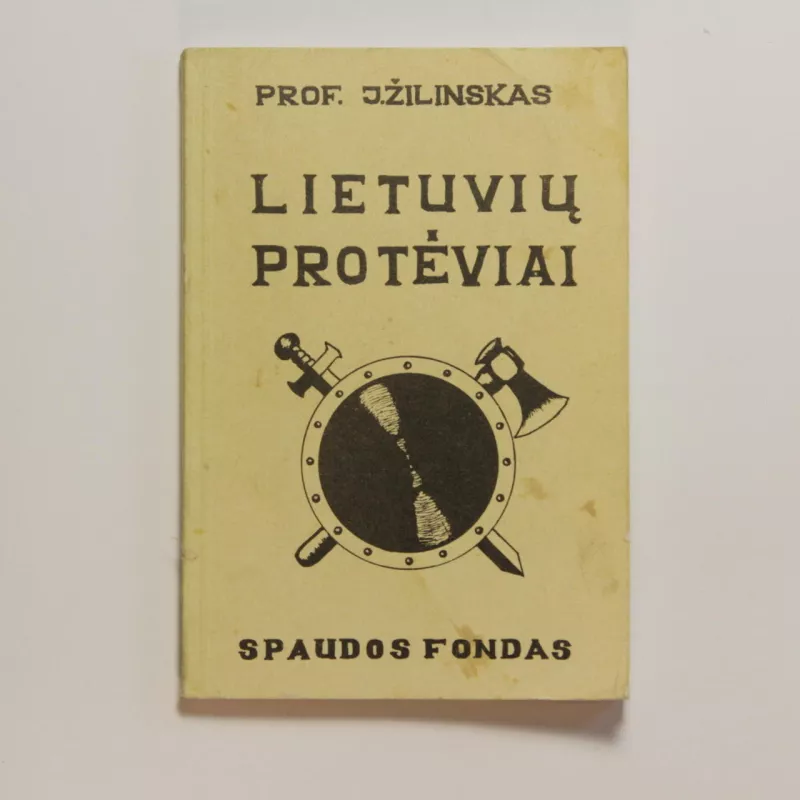 Lietuvių protėviai - Jurgis Žilinskas, knyga